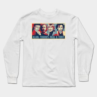 Alan, Tommy, Paul & Tony Long Sleeve T-Shirt